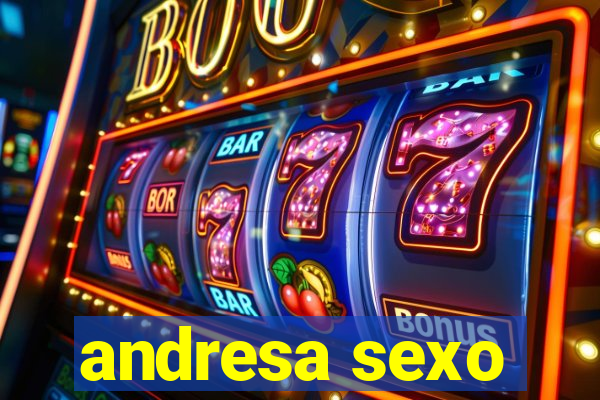 andresa sexo